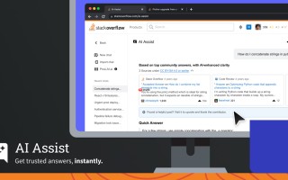 Stack Overflow 推出 AI Assist：面向现代开发者的对话式技术助手