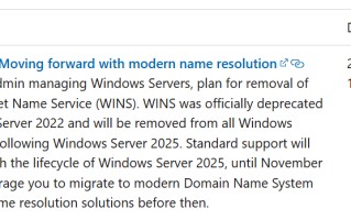 微软将在 Windows Server 2025 之后移除 WINS 支持